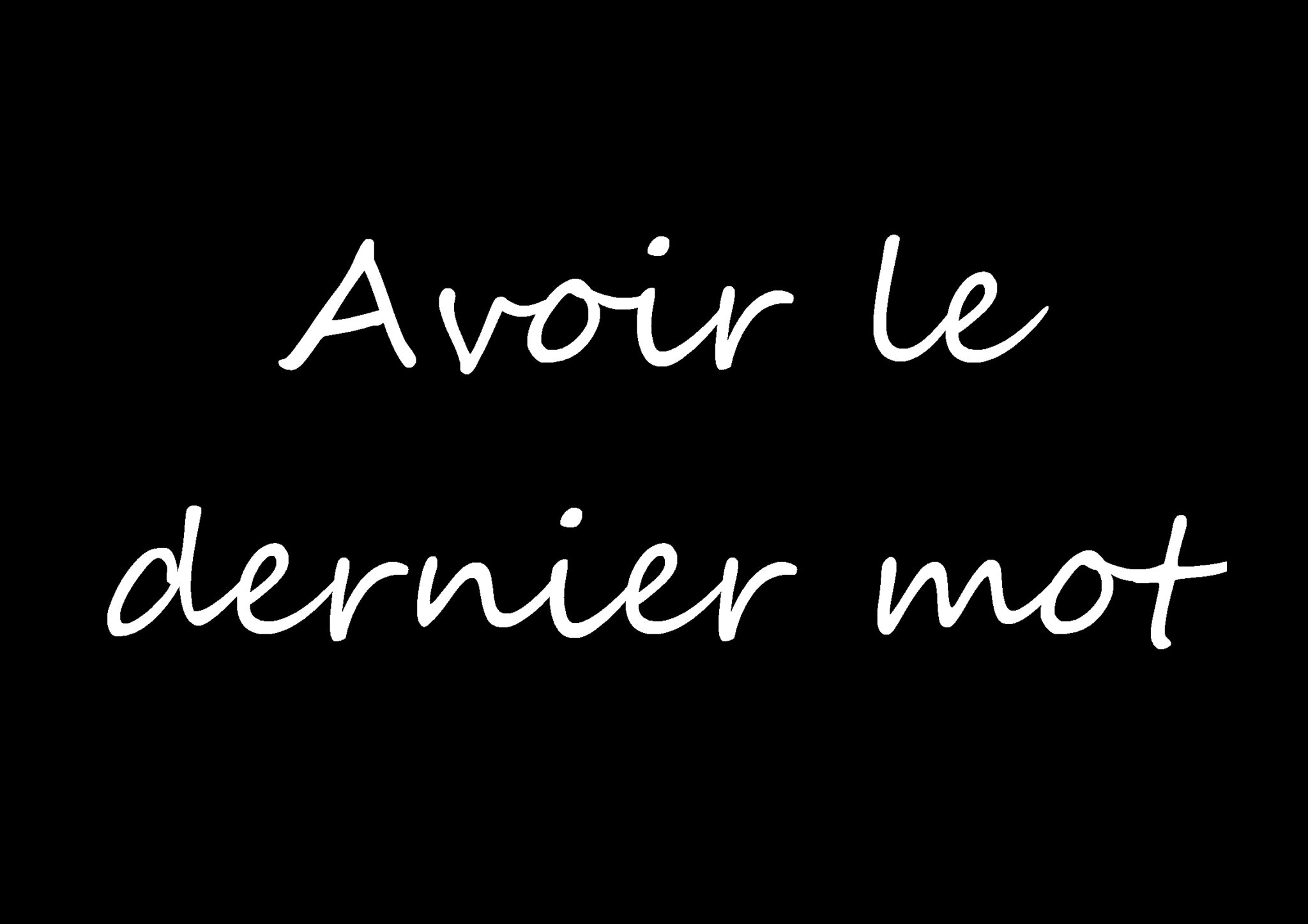 343. Avoir le dernier mot Château des Allymes